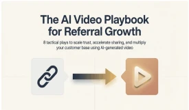 8 Powerful Referral Marketing Strategies Using AI Video Tools